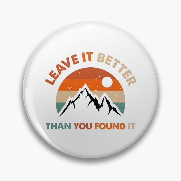 Item preview, Retro and Vintage Leave it Better Than You Found it Earth Camping Save the Planet  designed and sold by Shop signer.