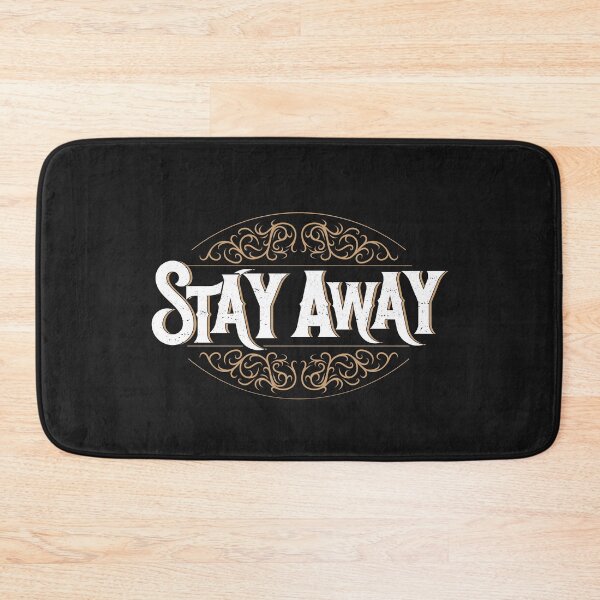 Item preview, Stay away! designed and sold by Cutebutfunny.
