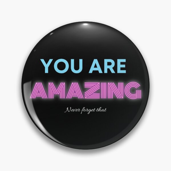Item preview, You are amazing designed and sold by Click-Like.