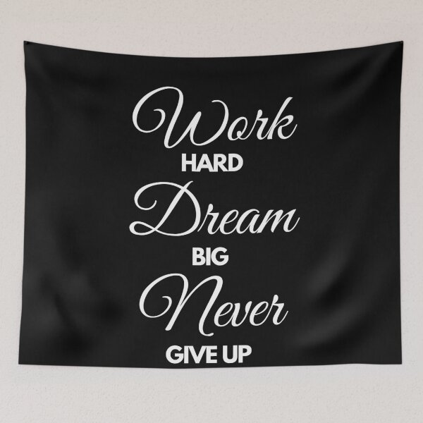 Item preview, Work Hard Dream Big Never Give Up designed and sold by Click-Like.