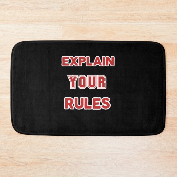 Item preview, Explain your rules designed and sold by Sahil Randhawa.