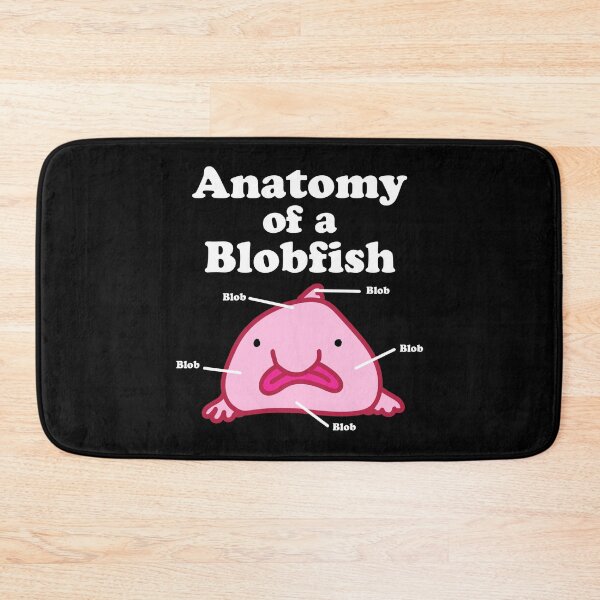 Item preview, Anatomy of A Blobfish Funny Ugly Fish Meme designed and sold by Charles Brian.