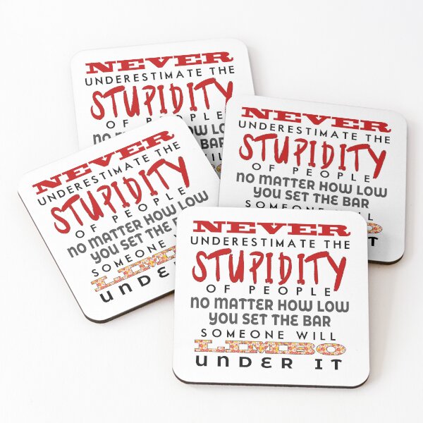 Item preview, Nunca subestimes la estupidez de las personas designed and sold by Bugs-Boutique.