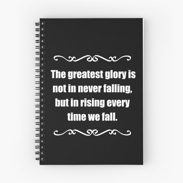 Item preview, The greatest glory is not in never falling but in rising every time we fall designed and sold by Click-Like.