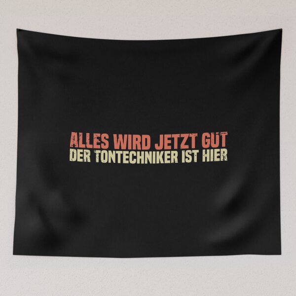 Item preview, Everything will be fine now the sound engineer is here designed and sold by noahs-shop.