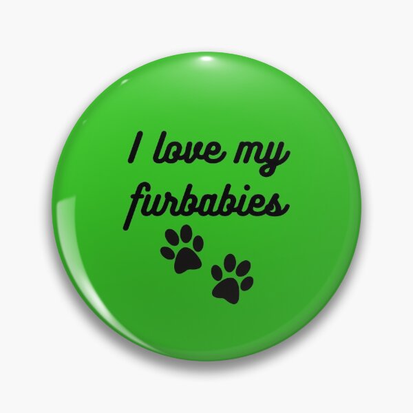 Item preview, I love my furbabies designed and sold by ANightbird13.
