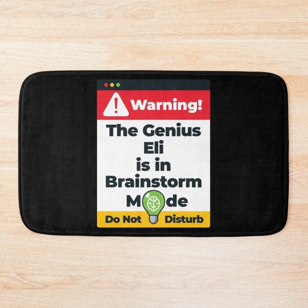 Item preview, Eli Name - Warning The Genius Eli is in Brainstorm Mode designed and sold by elhefe.