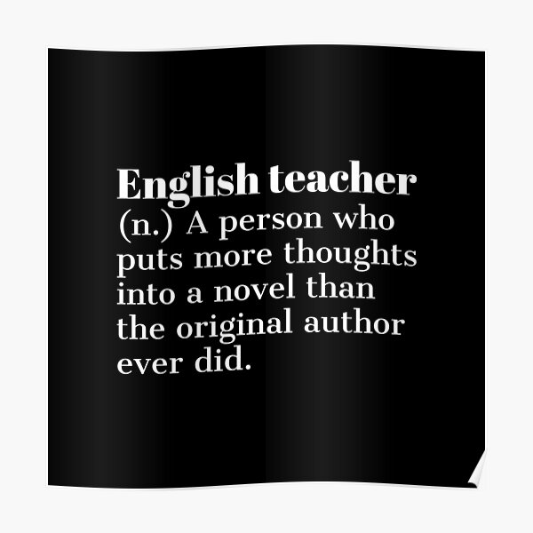 English Teacher Funny English Teacher Definition Poster For Sale By Theleochick Redbubble 7854
