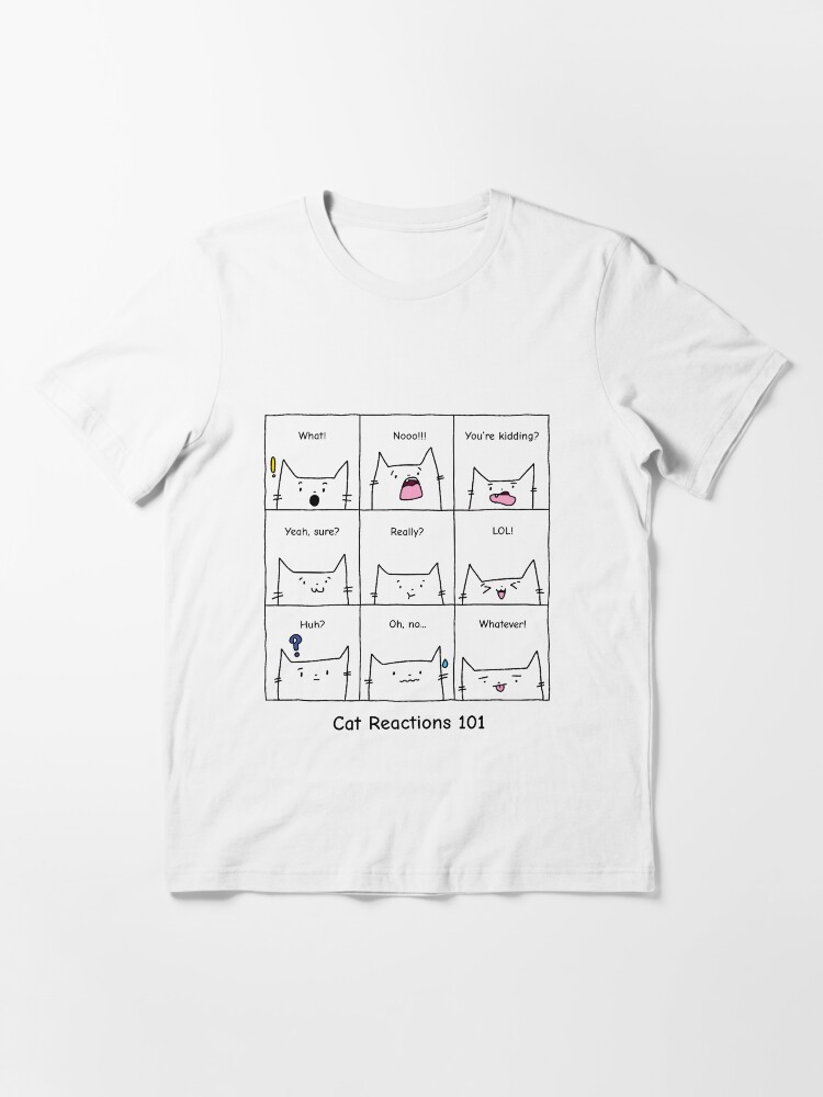 "Cat Reactions 101 A Guide to cat facial expressions" Tshirt for