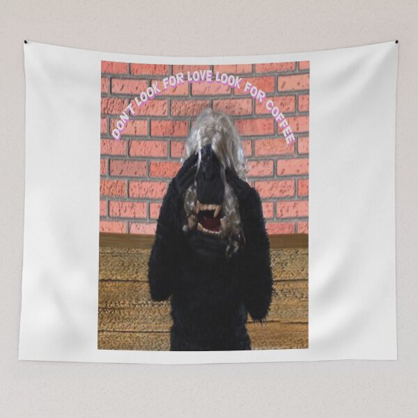 Item preview, DON'T LOOK FOR LOVE LOOK FOR COFFEE  Gorilla designed and sold by CUTESTUFFnow.