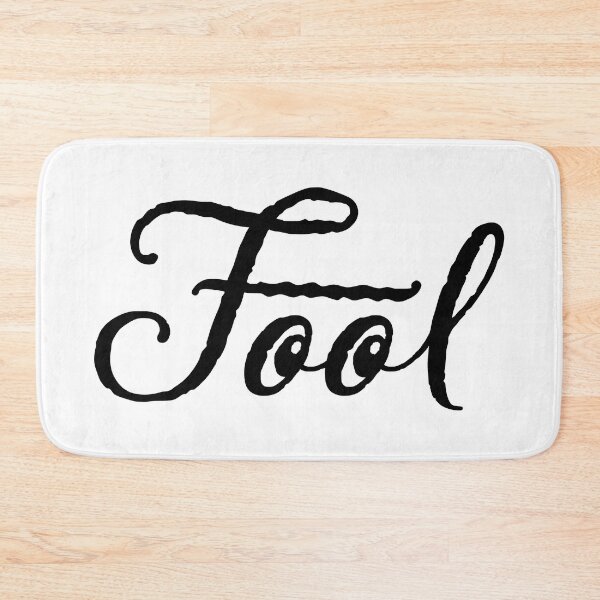 Item preview, “Fool” on the T-shirt designed and sold by Moyanana.