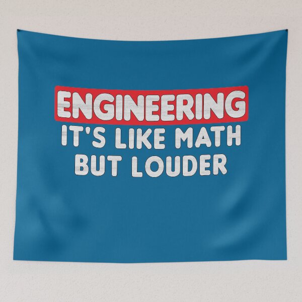 Item preview, Engineering It's Like Math But Louder designed and sold by Imadovic.