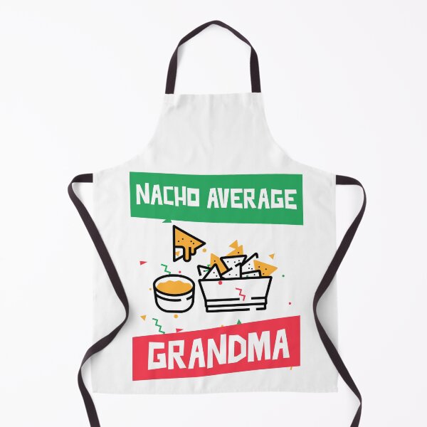 Item preview, Funny Nacho Average Grandma designed and sold by LeGND.