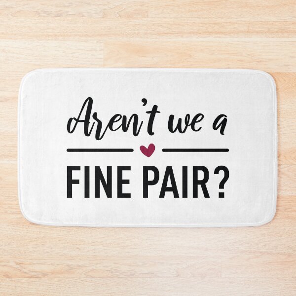 Item preview, Arent We a Fine Pair?  designed and sold by ClaudiaGrosso.