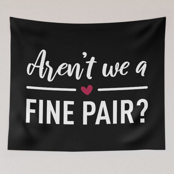 Item preview, Arent We a Fine Pair?  designed and sold by ClaudiaGrosso.