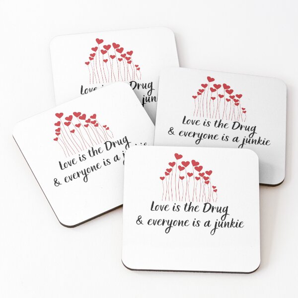Item preview, Love is a drug & everyone is a junkie designed and sold by Aedrikan.