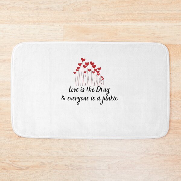 Item preview, Love is a drug & everyone is a junkie designed and sold by Aedrikan.