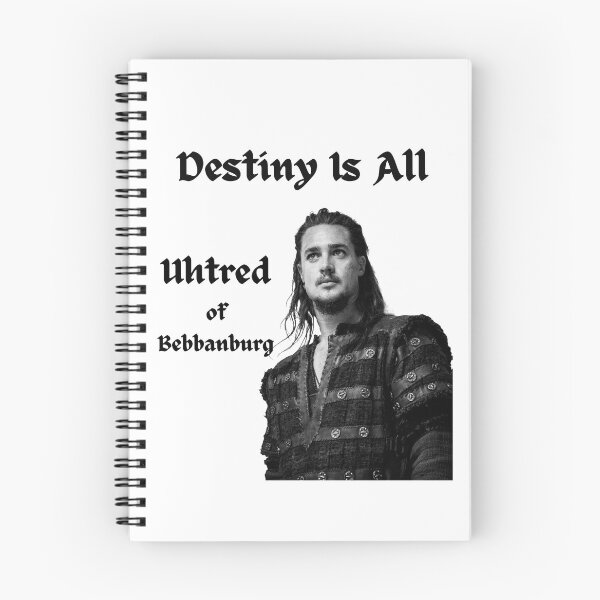 Item preview, Destiny Is All Uhtred of Bebbanburg designed and sold by ecdato.