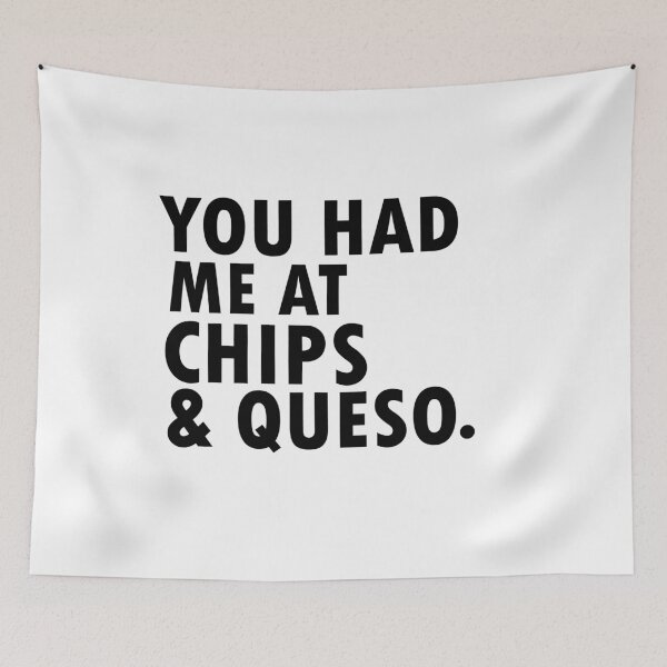 Item preview, you had me at chips and queso designed and sold by 0umStore.
