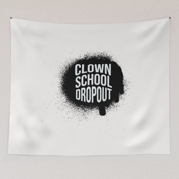 Item preview, clown school dropout | gift for clown designed and sold by store7azzouzi.