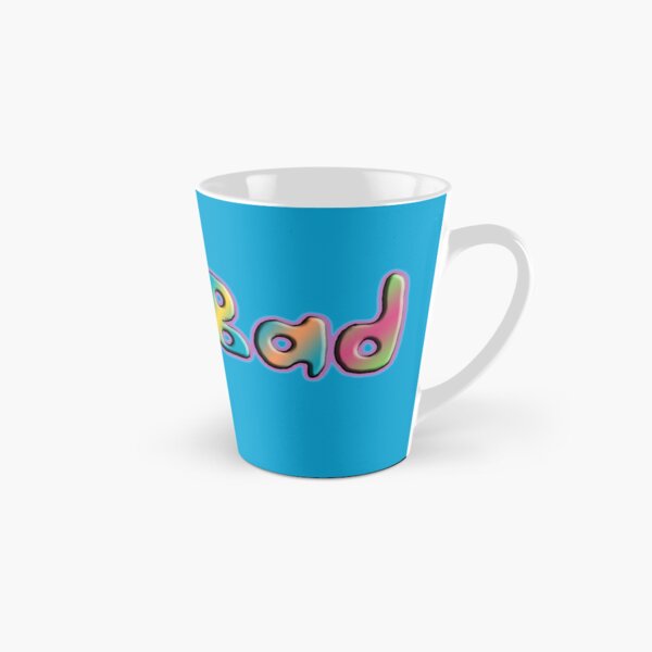 My Bad Tall Mug