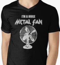 I'm a Huge Metal Fan Men's V-Neck T-Shirt