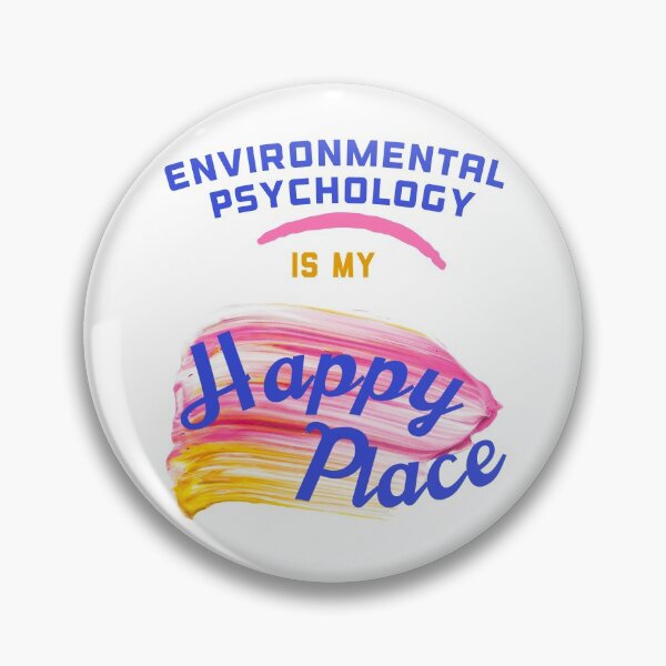 Item preview, Environmental Psychology Is My Happy Place designed and sold by WhimsicaliTee.