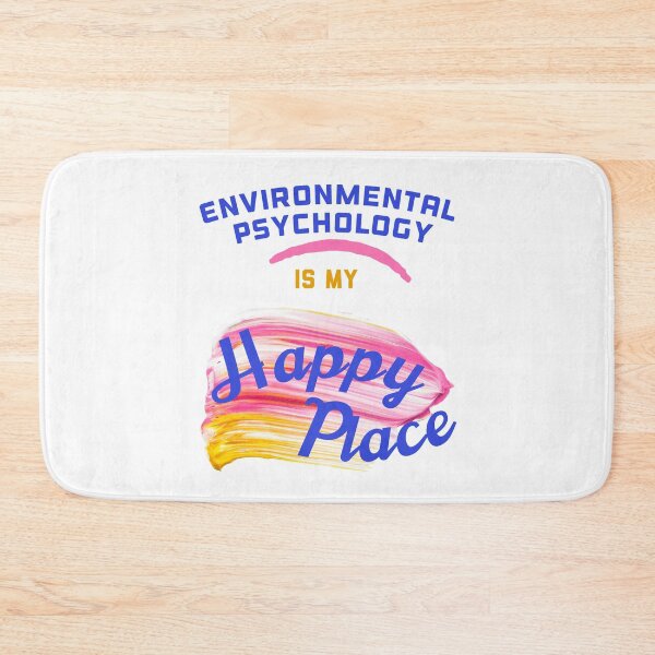 Item preview, Environmental Psychology Is My Happy Place designed and sold by WhimsicaliTee.