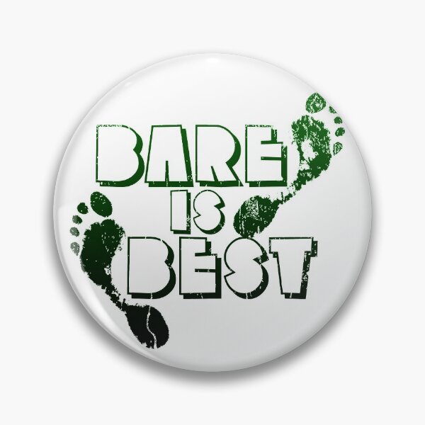 Item preview, Bare is Best Barefoot Naturist Nudist Lifestyle Slogan designed and sold by NaturistGifts.