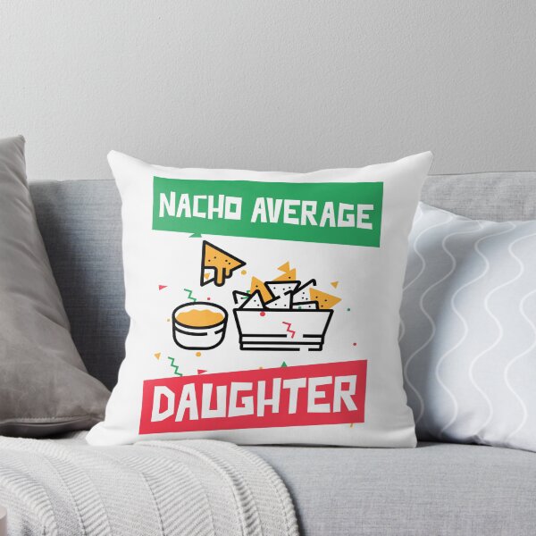 Item preview, Funny Nacho Average Daughter Cinco De Mayo designed and sold by LeGND.