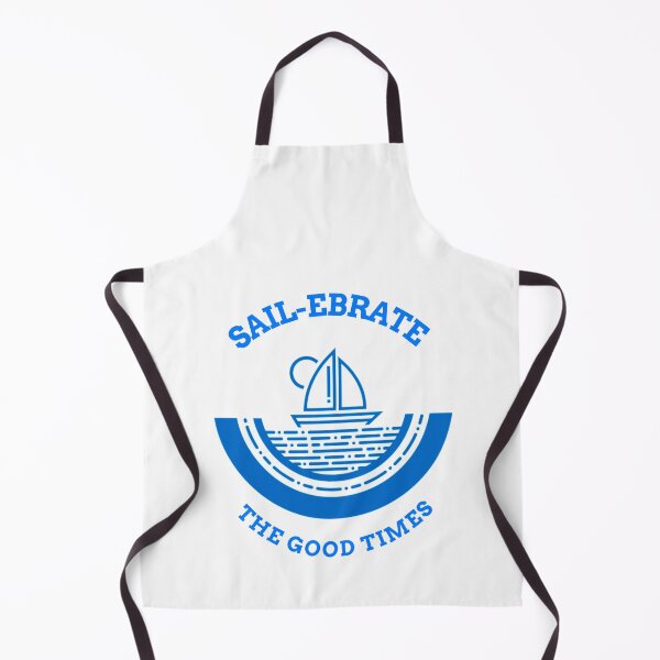 Item preview, Sailing Pun Sail-ebrate The Good Times Summer Alternate Boating Design designed and sold by randomtdesigns.