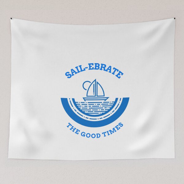 Item preview, Sailing Pun Sail-ebrate The Good Times Summer Alternate Boating Design designed and sold by randomtdesigns.