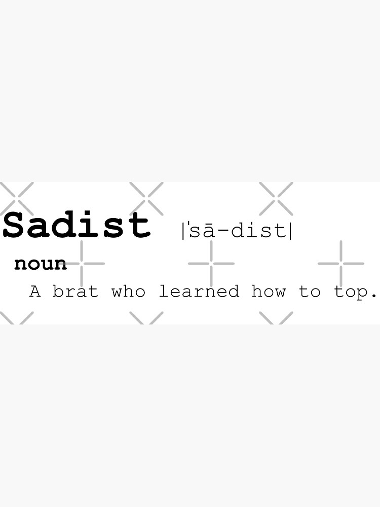 sadist-definition-sticker-for-sale-by-arynontheway-redbubble