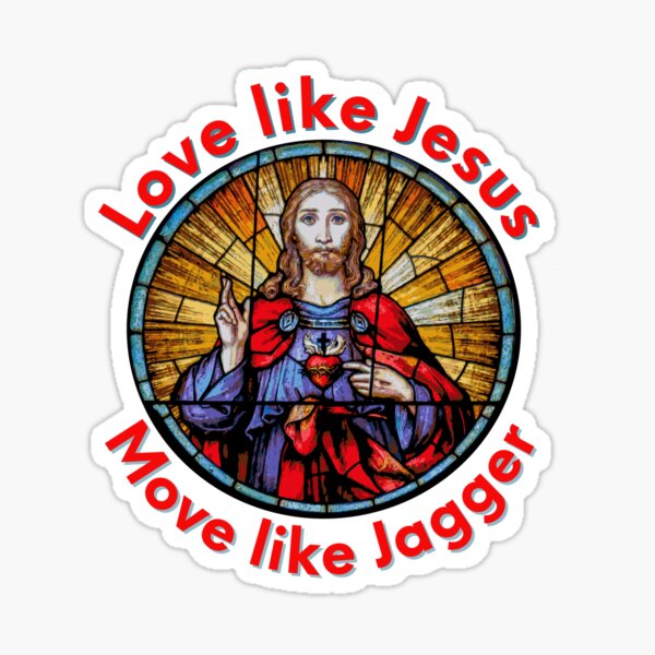 Artikel-Vorschau von Liebe wie Jesus. Bewegen wie Jagger, designt und verkauft von Sarcasmagic.