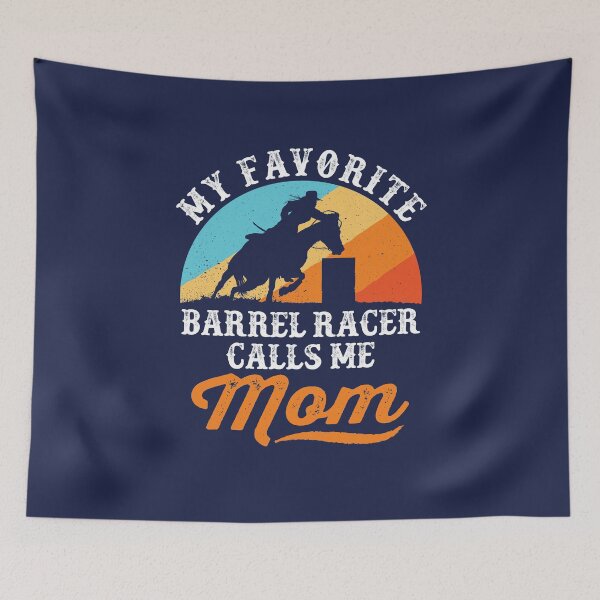 Item preview, My Favorite Barrel Racer Calls Me Mom  designed and sold by jaygo.