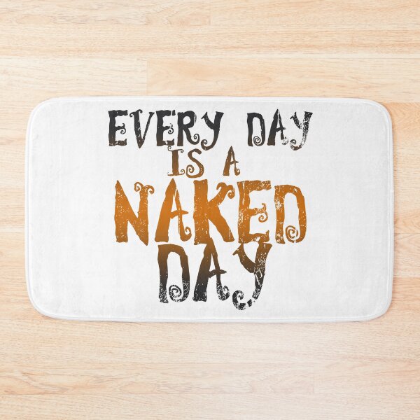 Artikelvorschau, Jeder Tag ist ein nackter Tag entworfen und verkauft von NaturistGifts.