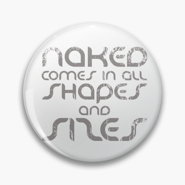 Item preview, Naked comes in all Shapes and Sizes Naturism Naturist designed and sold by NaturistGifts.