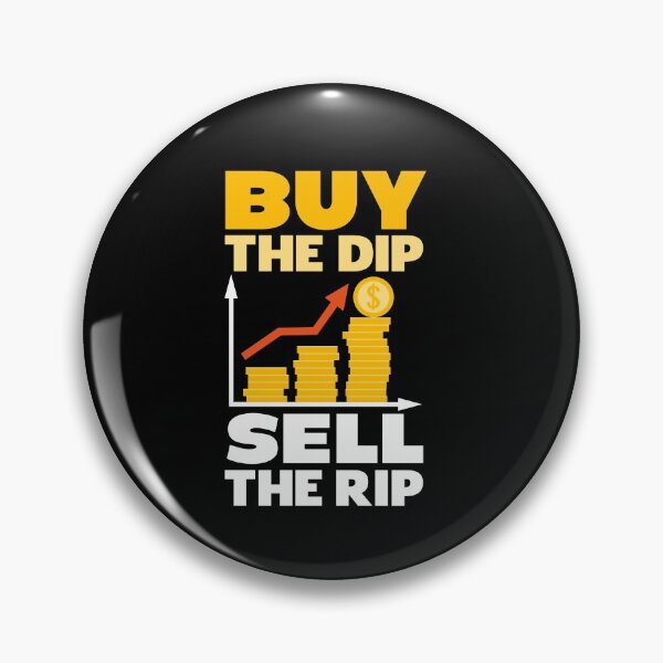 Item preview, Forex Trading Option Day Trading Buy The Dip Sell The Rip designed and sold by ShopTheStyle.