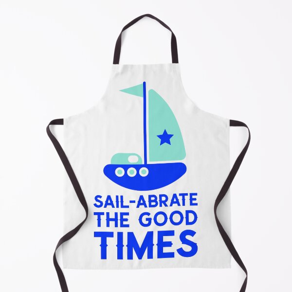 Item preview, Sailing Pun Sail-ebrate The Good Times Summer Boating Design 5 designed and sold by randomtdesigns.