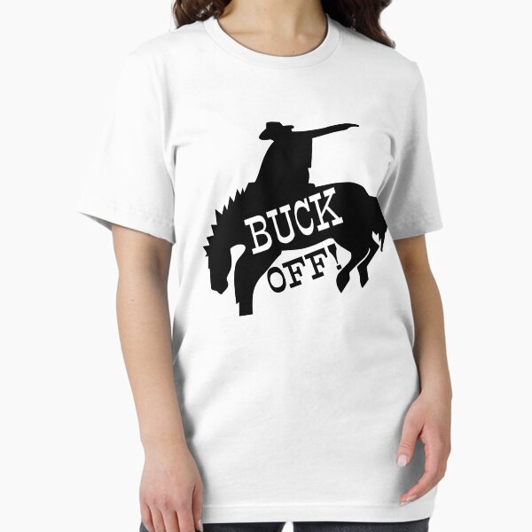 Item preview, Horse Rider Says Buck Off designed and sold by FireFoxxy.
