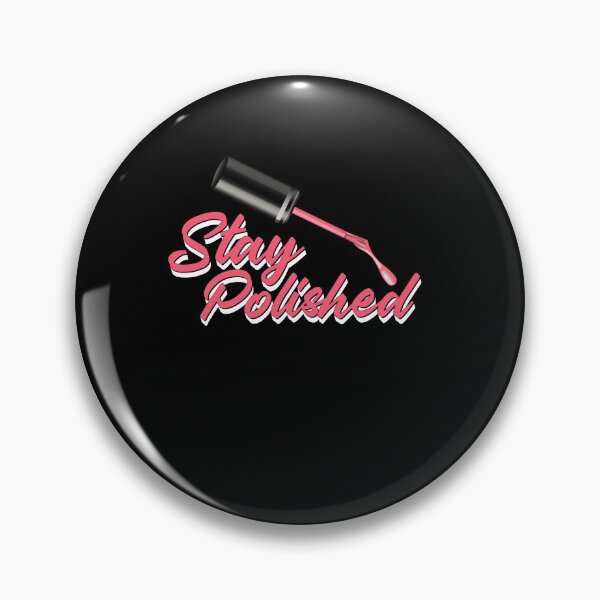 Item preview, Nail Polish Pedicurist Manicurist Nail Artists Stay Polished designed and sold by ShopTheStyle.
