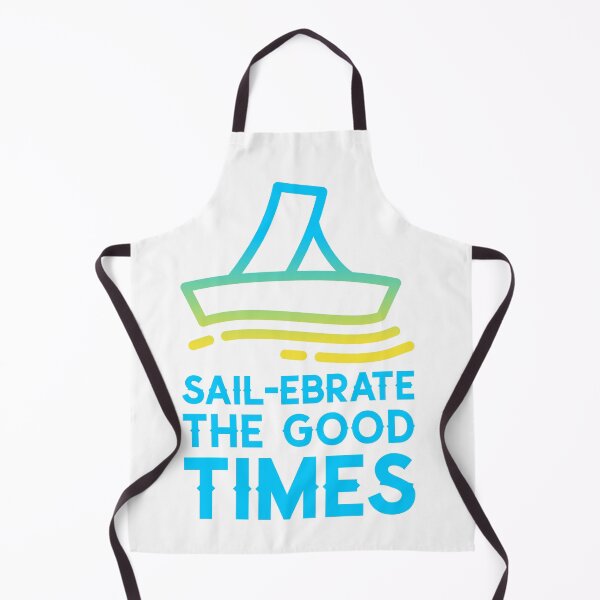 Item preview, Sailing Pun Sail-ebrate The Good Times Summer Boating Design 8 designed and sold by randomtdesigns.