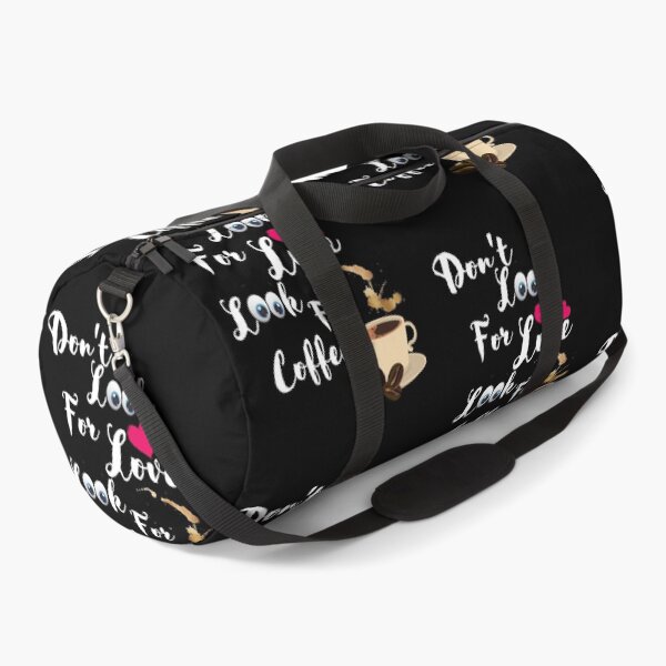 Item preview, Don't look for love look for coffee designed and sold by Preety Padhiyar.