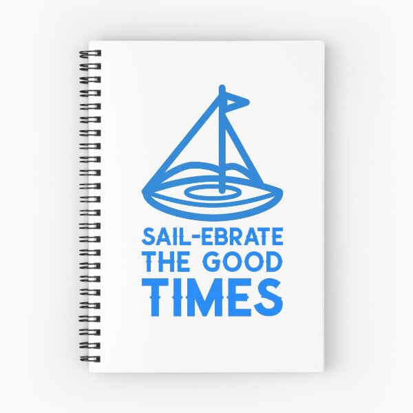 Item preview, Sailing Pun Sail-ebrate The Good Times Summer Boating Design 12 designed and sold by randomtdesigns.