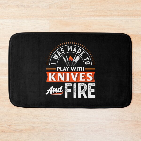 Item preview, I Was Made To Play With Knives and Fire Funny Chefs Cooking designed and sold by ShopTheStyle.