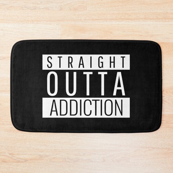 Item preview, Straight Outta Addiction designed and sold by yokie1111.