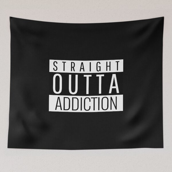 Item preview, Straight Outta Addiction designed and sold by yokie1111.