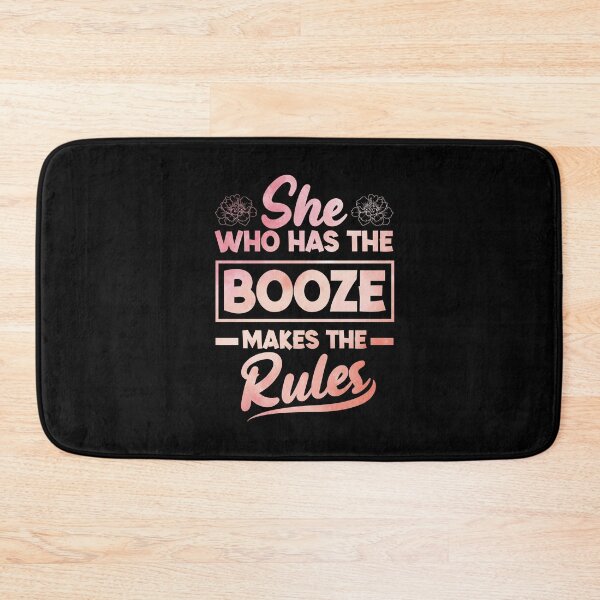 Item preview, She Who Has The Booze Makes The Rules Bartending Funny designed and sold by ShopTheStyle.