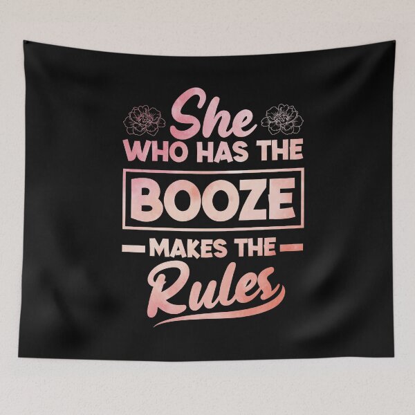 Item preview, She Who Has The Booze Makes The Rules Bartending Funny designed and sold by ShopTheStyle.