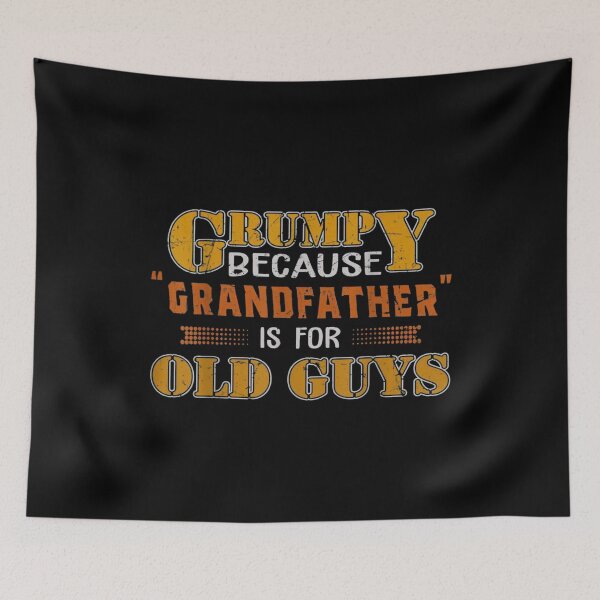 Item preview, Grumpy Because ''Grandfather" Is For Old Guys | Gift For Dad | Gift For The Father's Day designed and sold by ThuyPhamStore.